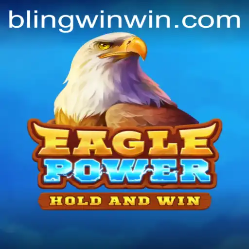 The Thrill of EaglePower: Discover BLINGWIN's Dynamic Gameplay